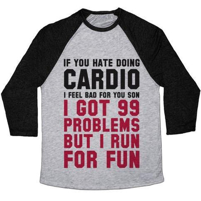 If You Hate Doing Cardio Unisex Tri-Blend Baseball Tee If You Hate Doing Cardio Unisex Tri-Blend Baseball Tee