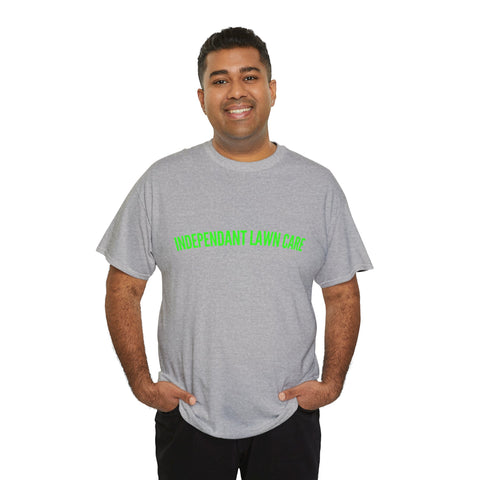 Independent Lawn Care Unisex Heavy Cotton Tee, Gardening Shirt, Lawn Care Work Tee, Outdoor Worker Clothing, Gift for Landscapers